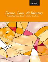 Desire, Love, and Identity : Philosophy of Sex and Love -- Paperback / softback