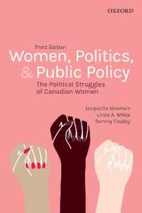 Women, Politics, and Public Policy : The Political Struggles of Canadian Women （3RD）