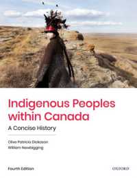Indigenous Peoples within Canada : A Concise History （4TH）