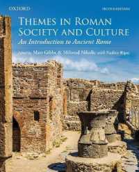 Themes in Roman Society and Culture : An Introduction to Ancient Rome （2ND）