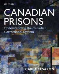 Canadian Prisons : Understanding the Canadian Correctional System