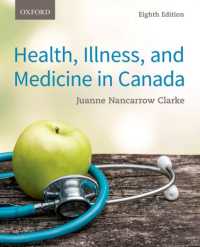 Health, Illness, and Medicine in Canada （8TH）