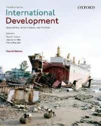 国際開発入門（第４版）<br>Introduction to International Development : Approaches, Actors, Issues, and Practice （4TH）