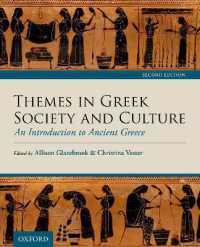 Themes in Greek Society and Culture : An Introduction to Ancient Greece （2ND）