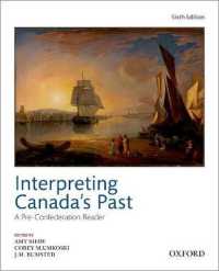 Interpreting Canada's Past : A Pre-Confederation Reader （6TH）