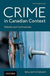Crime in Canadian Context : Debates and Controversies (Themes in Canadian Sociology) （5TH）