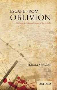 Escape from Oblivion : The Story of a Pakistani Prisoner of War in India