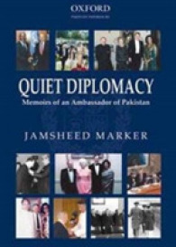 Quiet Diplomacy : Memoirs of an Ambassador （Reprint）