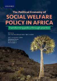 The Political Economy of Social Welfare Policy in Africa : Transforming policy through practice