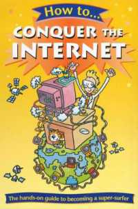 How to Conquer the Internet