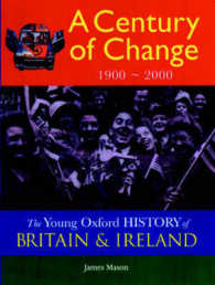 The Young Oxford History of Britain and Ireland: Volume 5: a Century of Change: 1900-2000 (the Young Oxford History of Britain & Ireland)