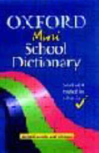 Oxford Mini School Dictionary: 2002