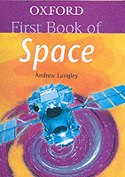 Oxford First Book of Space (Oxford First Book Series) （Revised ed.）