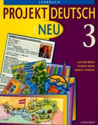 Projekt Deutsch: Neu 3: Students' Book 3 (Projekt Deutsch) -- Paperback / softback