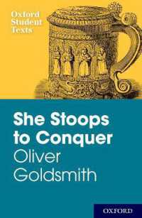 New Oxford Student Texts: Goldsmith: She Stoops to Conquer (New Oxford Student Texts)
