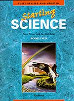 Starting Science: Student Book 2 (Starting Science)