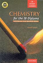 Chemistry for the IB Diploma: Standard and Higher Level (IB study guides)