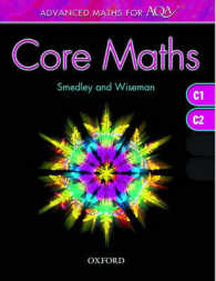 Advanced Maths for AQA: Core Maths C1+C2 (Advanced Maths for AQA)