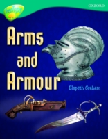 Oxford Reading Tree: Level 16: TreeTops Non-Fiction: Arms and Armour (Oxford Reading Tree)