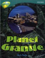 Oxford Reading Tree: Level 16: TreeTops Non-Fiction: Planet Granite (Oxford Reading Tree)