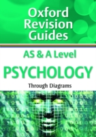 AS and A Level Psychology Through Diagrams: Oxford Revision Guides (Oxford Revision Guides)