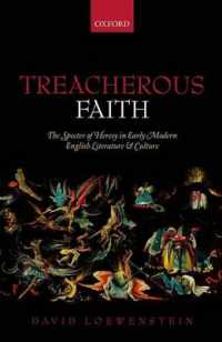 異教の亡霊と近代初期イギリス文学・文化の想像力<br>Treacherous Faith : The Specter of Heresy in Early Modern English Literature and Culture
