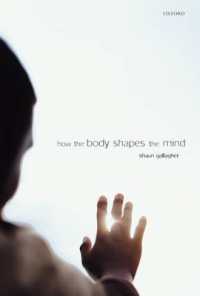 身体による心の形成<br>How the Body Shapes the Mind
