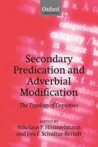 後置述語と形容詞修飾：叙述の類型論<br>Secondary Predication and Adverbial Modification : The Typology of Depictives