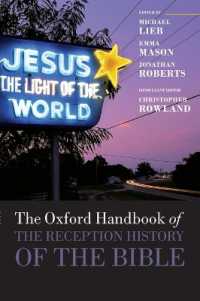 オックスフォード版　聖書受容史ハンドブック<br>The Oxford Handbook of the Reception History of the Bible (Oxford Handbooks)