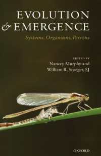 進化と創発<br>Evolution and Emergence : Systems, Organisms, Persons