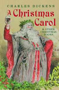 ディケンズ『クリスマス・カロル』その他のクリスマス物語集<br>A Christmas Carol