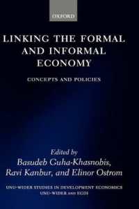 Ｅ．オストロム（共）編／途上国における公式経済と非公式経済のリンク<br>Linking the Formal and Informal Economy : Concepts and Policies (WIDER Studies in Development Economics)