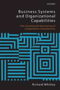 ビジネスシステムと組織能力<br>Business Systems and Organizational Capabilities : The Institutional Structuring of Competitive Competences