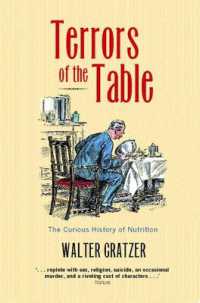 食卓の恐怖：栄養の歴史<br>Terrors of the Table : The Curious History of Nutrition