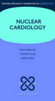 Nuclear Cardiology (Oxford Specialist Handbooks in Cardiology) （1ST）