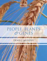 People, Plants and Genes : The Story of Crops and Humanity