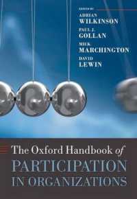 オックスフォード組織参加ハンドブック<br>The Oxford Handbook of Participation in Organizations (Oxford Handbooks)