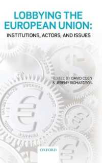 ＥＵにおけるロビー活動<br>Lobbying the European Union : Institutions, Actors, and Issues