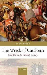 The Wreck of Catalonia : Civil War in the Fifteenth Century