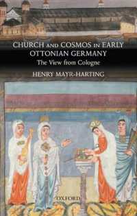Church and Cosmos in Early Ottonian Germany : The View from Cologne