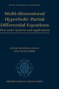Multi-dimensional hyperbolic partial differential equations : First-order systems and applications (Oxford Mathematical Monographs)
