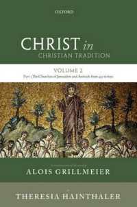 Christ in Christian Tradition: Volume 2 Part 3 : The Churches of Jerusalem and Antioch