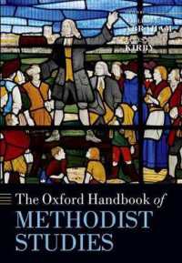 オックスフォード版　メソジスト研究ハンドブック<br>The Oxford Handbook of Methodist Studies (Oxford Handbooks)