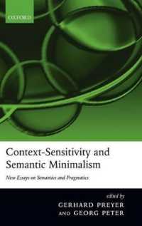 Context-Sensitivity and Semantic Minimalism : New Essays on Semantics and Pragmatics