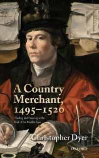 A Country Merchant, 1495-1520 : Trading and Farming at the End of the Middle Ages