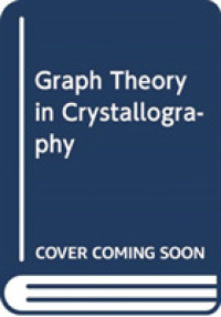 Graph Theory in Crystallography & Crysta (C Iucrmc T International Union) -- Hardback