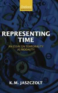時間の表示：モダリティとしての一時性<br>Representing Time : An Essay on Temporality as Modality