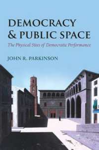 民主主義と公共の場<br>Democracy and Public Space : The Physical Sites of Democratic Performance