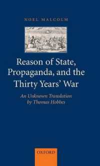 国家理性と三十年戦争：知られざるホッブズの英訳パンフレット<br>Reason of State, Propaganda, and the Thirty Years' War : An Unknown Translation by Thomas Hobbes