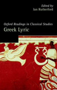 Oxford Readings in Greek Lyric Poetry (Oxford Readings in Classical Studies)
